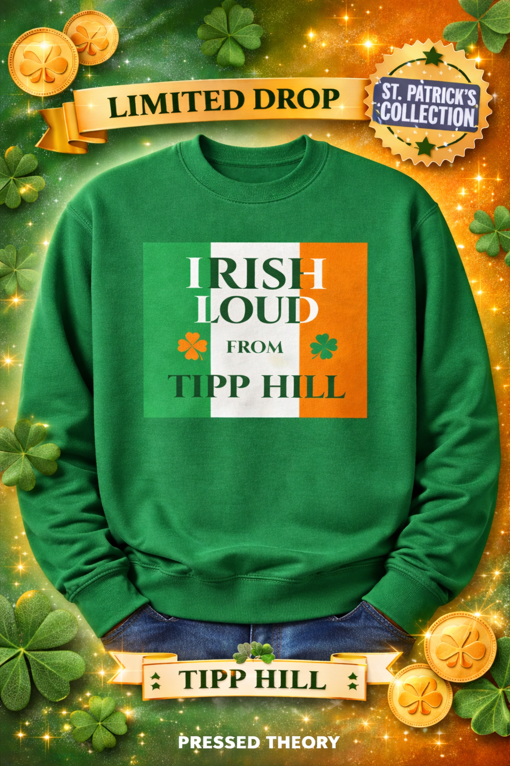 Irish Loud from Tipp Hill Crewneck Sweatshirt – Pressed Theory Heritage Collection